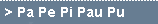 Pa Pe Pi PAU Pu